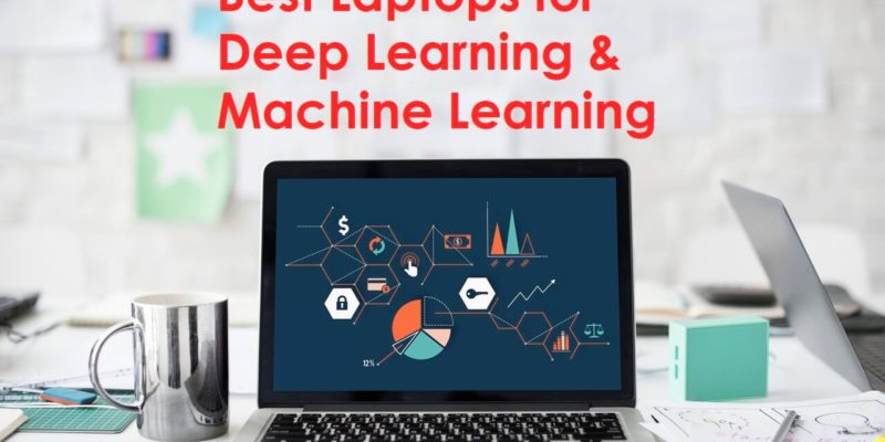 Best Laptops For Machine Learning 2019